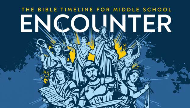 Encounter: The Bible Timeline for Middle School